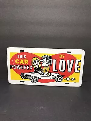 Vintage Steel License Plate Authentic 1960-70’s Booster This Car Powered By Love • $59.50