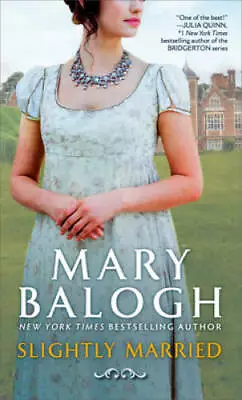 Slightly Married - Mass Market Paperback By Balogh Mary - ACCEPTABLE • $3.64