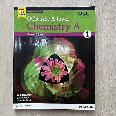 OCR AS/A Level Chemistry A Student Book 1 + ActiveBook (OCR G... By Holyman Sam • £7.39