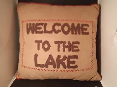 Welcome To The Lake Throw Pillow Decorative Accent Cabin Cottage Lakehouse 16x16 • $10.49