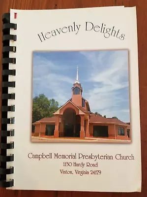 Cook Book Heavenly Delights Campbell Memorial Presbyterian Church Vinton Va • $9.95