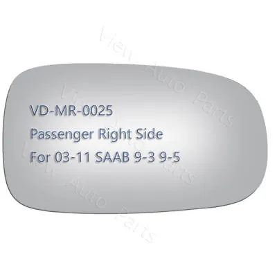 Replacement Outside Mirror Glass For 03-10 Saab 9-3 93 Passenger Right Side RH • $14.26