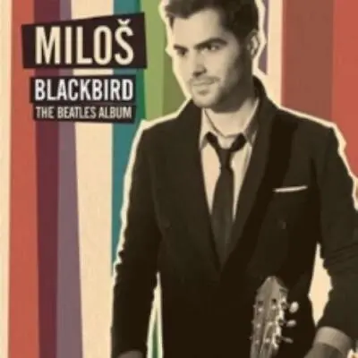 Milos Karadaglic: Milos: Blackbird =CD= • £19.59