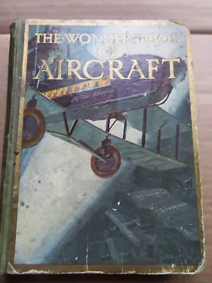 The Wonder Book Of Aircraft Children's Annual Pub 1927 By WardLock&Co.Illust  • £2.99