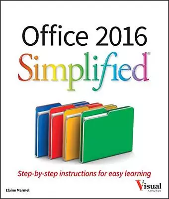 Office 2016 Simplified By Elaine Marmel • $18.49