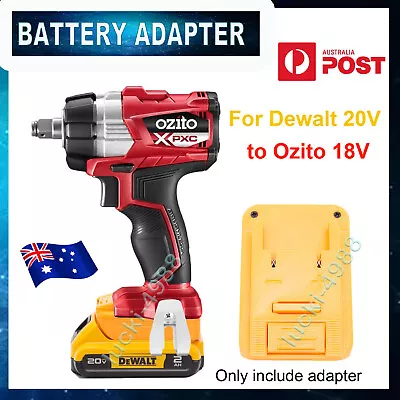 Adapter Convert For DEWALT 20V MAX Battery To OZITO 18V Cordless Power Tools AU • $45.39