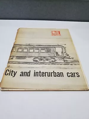 Brill City And Interurban (Train) Cars Pacific Railway Journal 1961 1st Print • $9.49