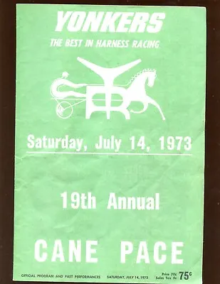 July 14 1973 Yonkers Raceway Cane Pace + Savoir Harness Racing Program • $24.95