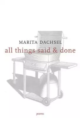 Marita Dachsel All Things Said & Done (Paperback) • $15.45