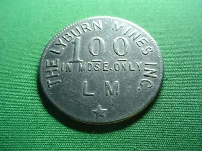 WV Coal Scrip $1.00 The Lyburn Mines-Lyburn-WV-Logan County • $9.95