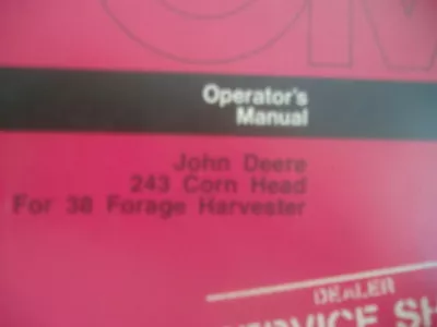 John Deere 243 Corn Head For 38 Fora Harve Operators Ma • $9.99