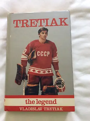 Tretiak The Legend By Vladislav Tretiak • $20