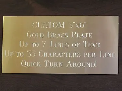 Custom Engraved Plate BRASS 3 X6  Custom Name Plate Plaque Art Label Tag Gift • $10