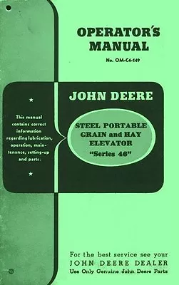 John Deere 46 Portable Elevator Operators Manual • $32.36