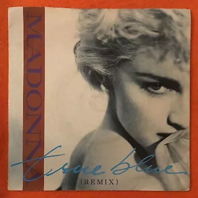 Madonna- True Blue Remix - Holiday- Sire Records  7” 1986 • £3.50