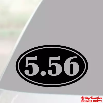 5.56 Vinyl Decal Sticker Car Window Bumper 2nd Amendment Gun Ammo Box Case Safe • $2.99