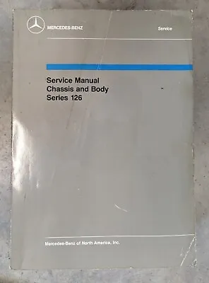 Mercedes Benz Service Manual Chassis And Body Series 126 • $79.99