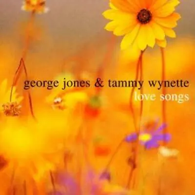 George Jones And Tammy Wynette : Love Songs CD (2005) FREE Shipping Save £s • £4.49