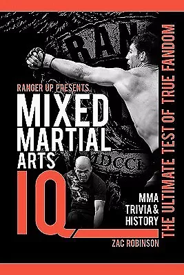 Mixed Martial Arts IQ: The Ultimate Test Of True Fandom By Black Mesa Publishing • $33.72