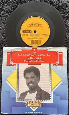 Billy Ocean - Red Light Spells Danger / Love Really Hurts Without 7'' Vinyl VG • £21.99