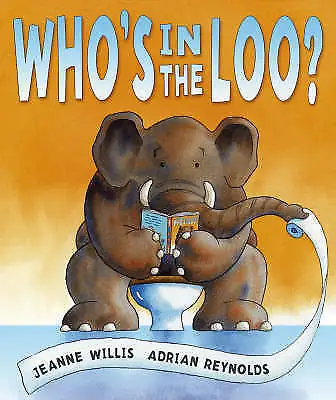 £19.99 • Buy Who's In The Loo? By Willis, Jeanne