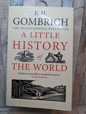 A Little History Of The World By E. H. Gombrich (Paperback 2008) • £5.99