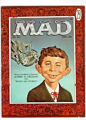 Dec. 1956 MAD Comic Book No. 30 Alfred E. Neuman For President  What Me Worry  • $39.99