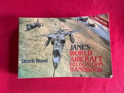 Jane's World Aircraft Recognition Handbook. By Derek Wood. 1982 Jane's Publishin • £2.91