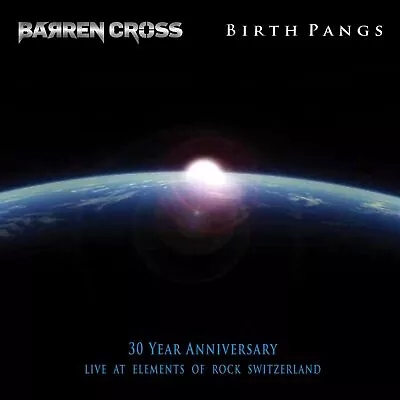 BARREN CROSS - BIRTH PANGS (*NEW-2-CD Set Live) Xian Metal AOR • $21.97