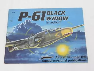 Squadron Signal In Action WWII P-61 Black Widow Photo Detail Reference Book #106 • $13.49