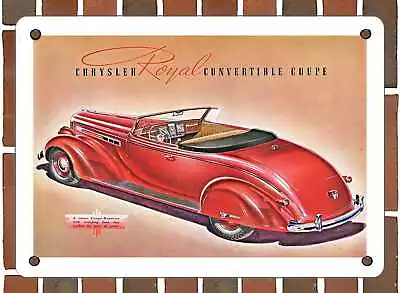 METAL SIGN - 1938 Chrysler Royal Convertible Coupe - 10x14 Inches • $24.61