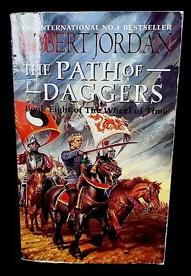 The Path Of Daggers: Book 8 Of The Wheel Of Time By Robert Jordan 1999 Paperback • $19.99