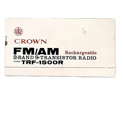 $9.97 • Buy CROWN TRF-1500R FM/AM 2-Band 9-Transistor Radio Instruction Booklet
