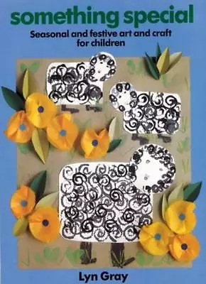 £2.10 • Buy Something Special: Seasonal And Festive Art And Craft For Children (Belair A Wo