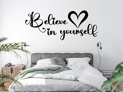 Believe In Yourself Sticker Wall Personalised Home Decal Vinyl Bedroom Quotes • £4.40