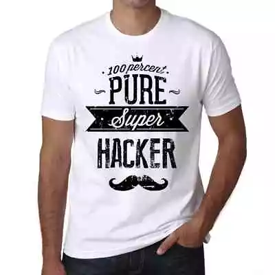 Men's Graphic T-Shirt 100% Pure Super Hacker Eco-Friendly Limited Edition • £19.19