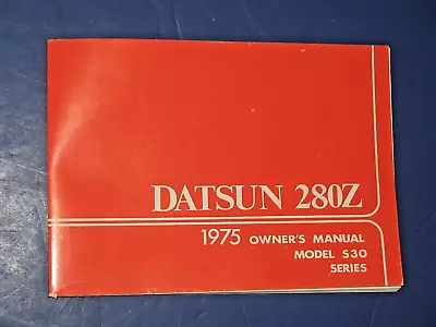 Datsun 280z -1975 Owners Manual User Guide For S 30 Series. Super Nice Vintage • $195.95