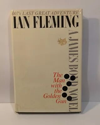 Ian Fleming THE MAN WITH THE GOLDEN GUN 1st Edition 2nd Printing • $14.99