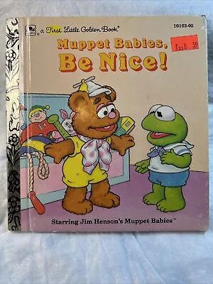 Vintage A First Little Golden Book Muppet Babies Be Nice! 1993 #9 • $4.99