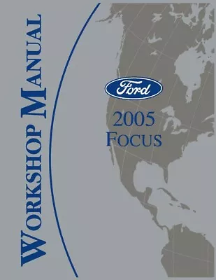 $97.09 • Buy 2005 Ford Focus Shop Service Repair Manual