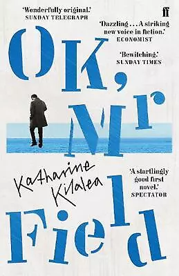 OK Mr Field By Katharine Kilalea (English) Paperback Book • $18.95