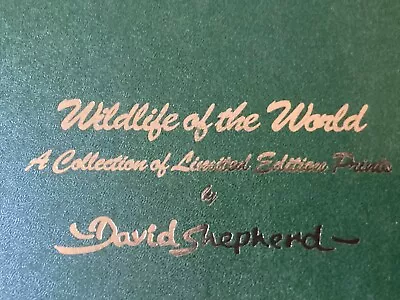 David Shepherd Art Prints Wildlife Of The World Limited Edition • £349.99