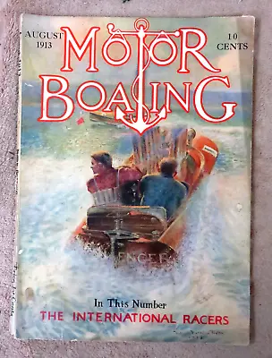 MOTOR BOATING Magazine August 1913 /Yacht Ships Boats International Racers Issue • $65