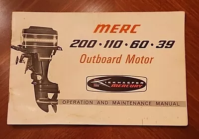 Kiekhaefer Mercury Merc 200-110-60-39 Outboard Motor Operation & Maintenance... • $14.99