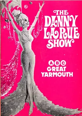 Great Yarmouth Abc 197- 'the Danny La Rue Show' Programme. • £2.50