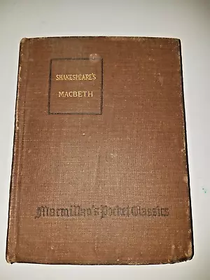 Shakespeare's Macbeth MacMillian's Pocket Classics NY 1916 Very Good Antique • $14.99