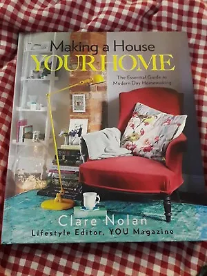 £5 • Buy Making A House Your Home By Clare Nolan (Hardcover, 2011) Bk