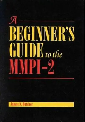 A Beginner's Guide To The MMPI-2 By Butcher James Neal • $5