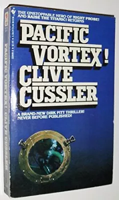 PACIFIC VORTEX! By Clive Cussler *Excellent Condition* • $19.95