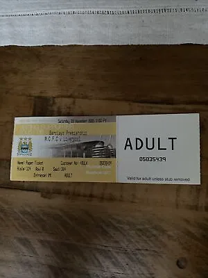 Ticket Stubs Manchester City V Liverpool 26th November 2005  • £2